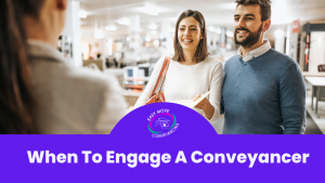 when to engage a conveyancer